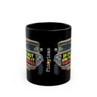 If It's Not One Thing, It's Your Mother Jeepney Black Mug