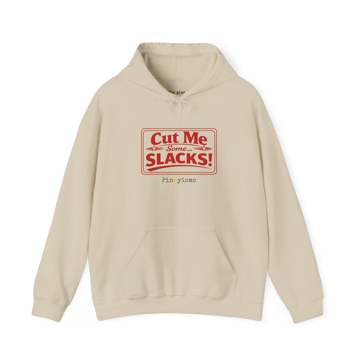 Cut Me Some Slacks Hoodie
