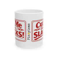 Cut Me Some Slacks White Mug