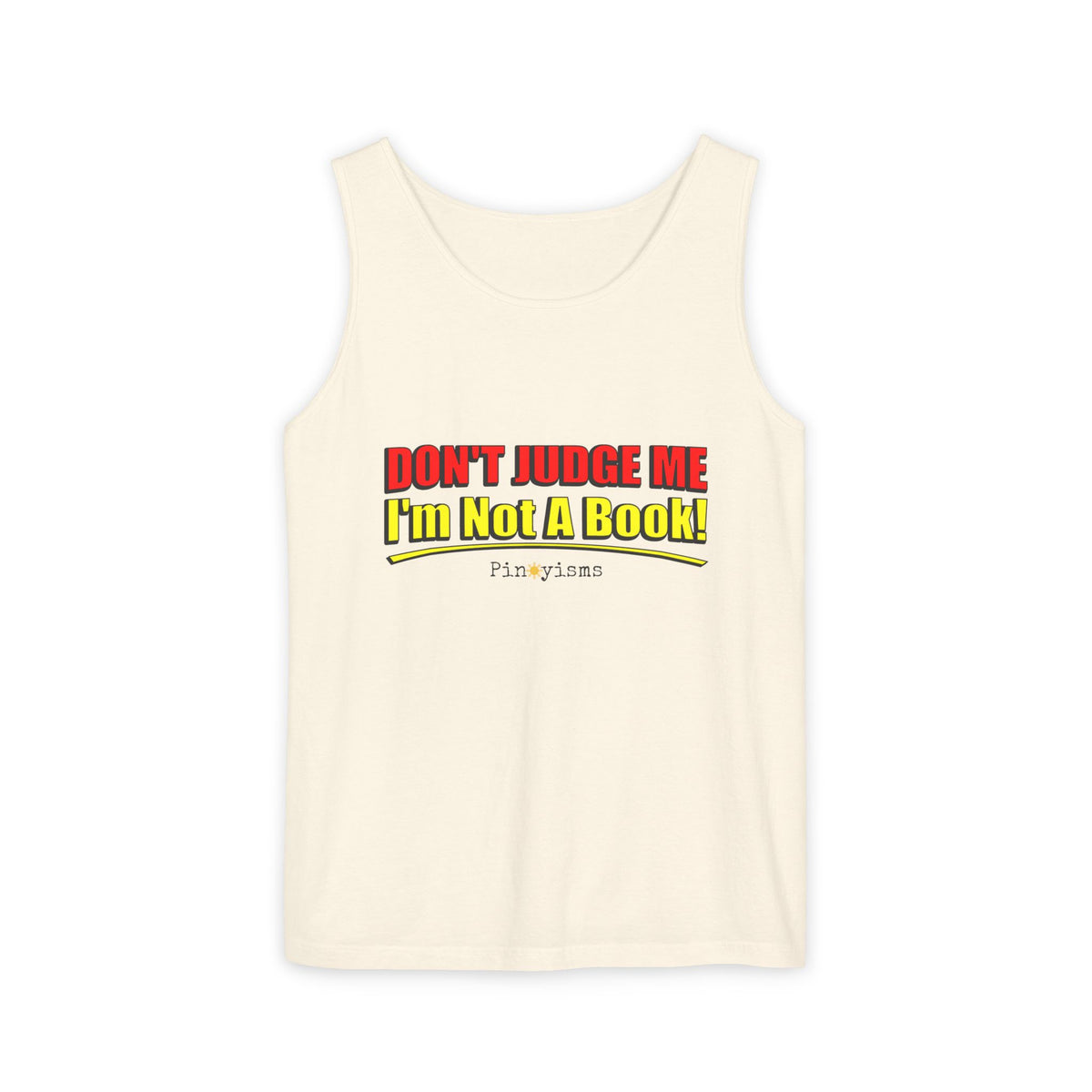 Don’t Judge Me I’m Not A Book Tank Top