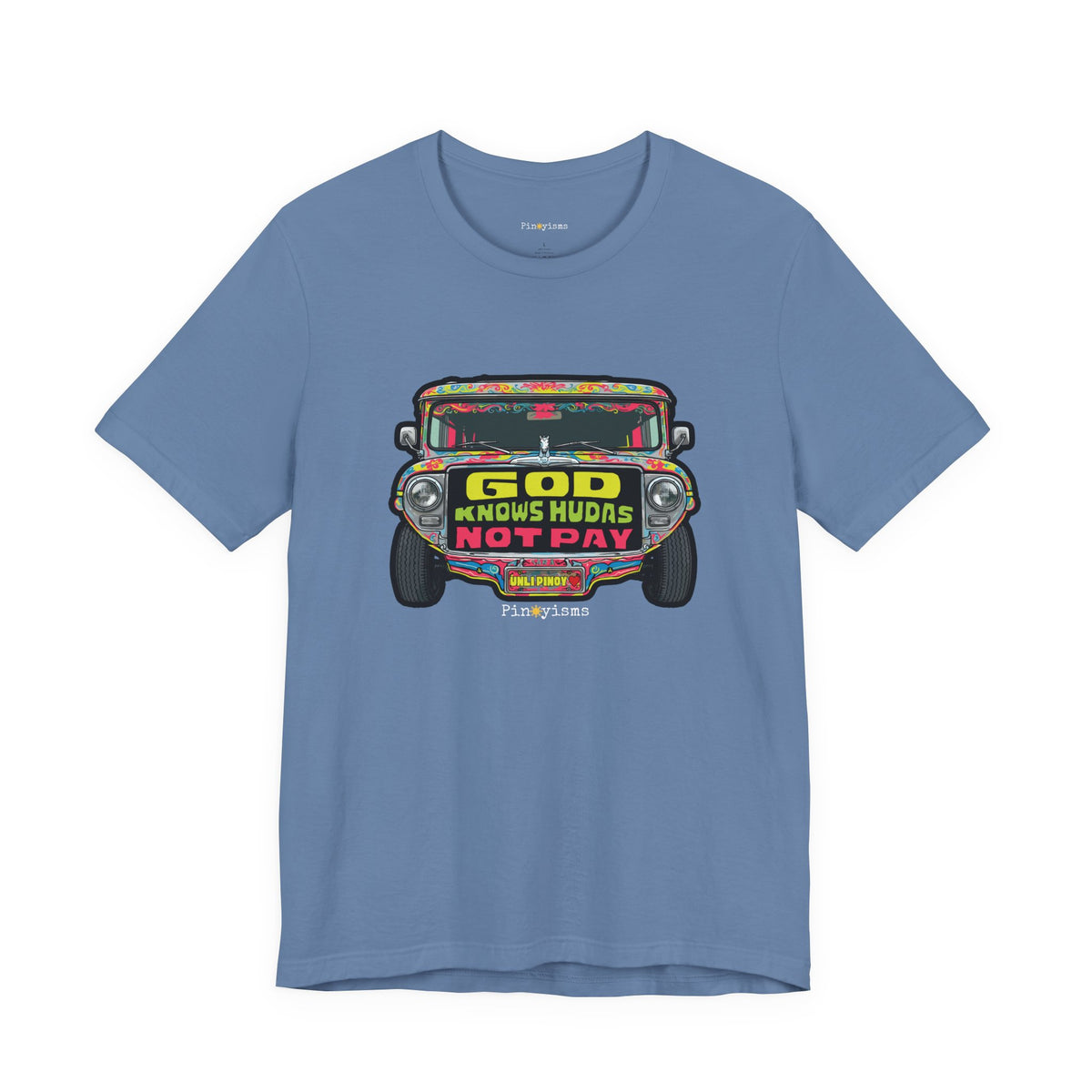 God Knows Judas Not Pay Jeepney T-Shirt
