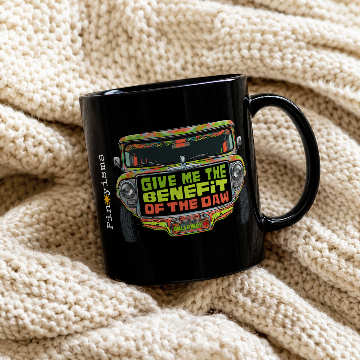 Give Me The Benefit of the Daw Jeepney Black Mug