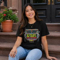 If It’s Not One Thing, It’s Your Mother Jeepney T-Shirt
